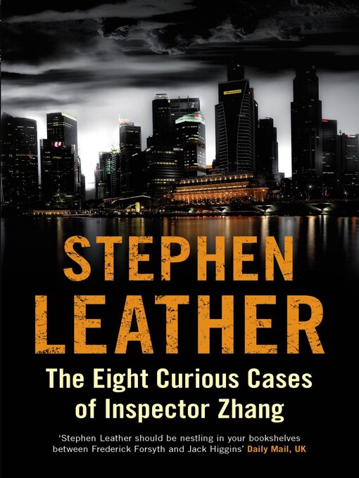 Title details for The Eight Curious Cases of Inspector Zhang by Stephen Leather - Available